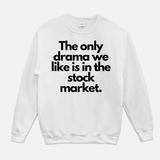 Stock Market Drama Unisex Crew Neck Sweatshirt