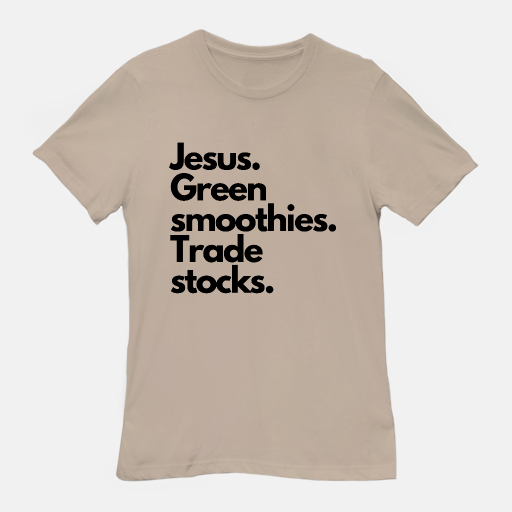 Jesus, Smoothies, & Stocks Unisex Tee