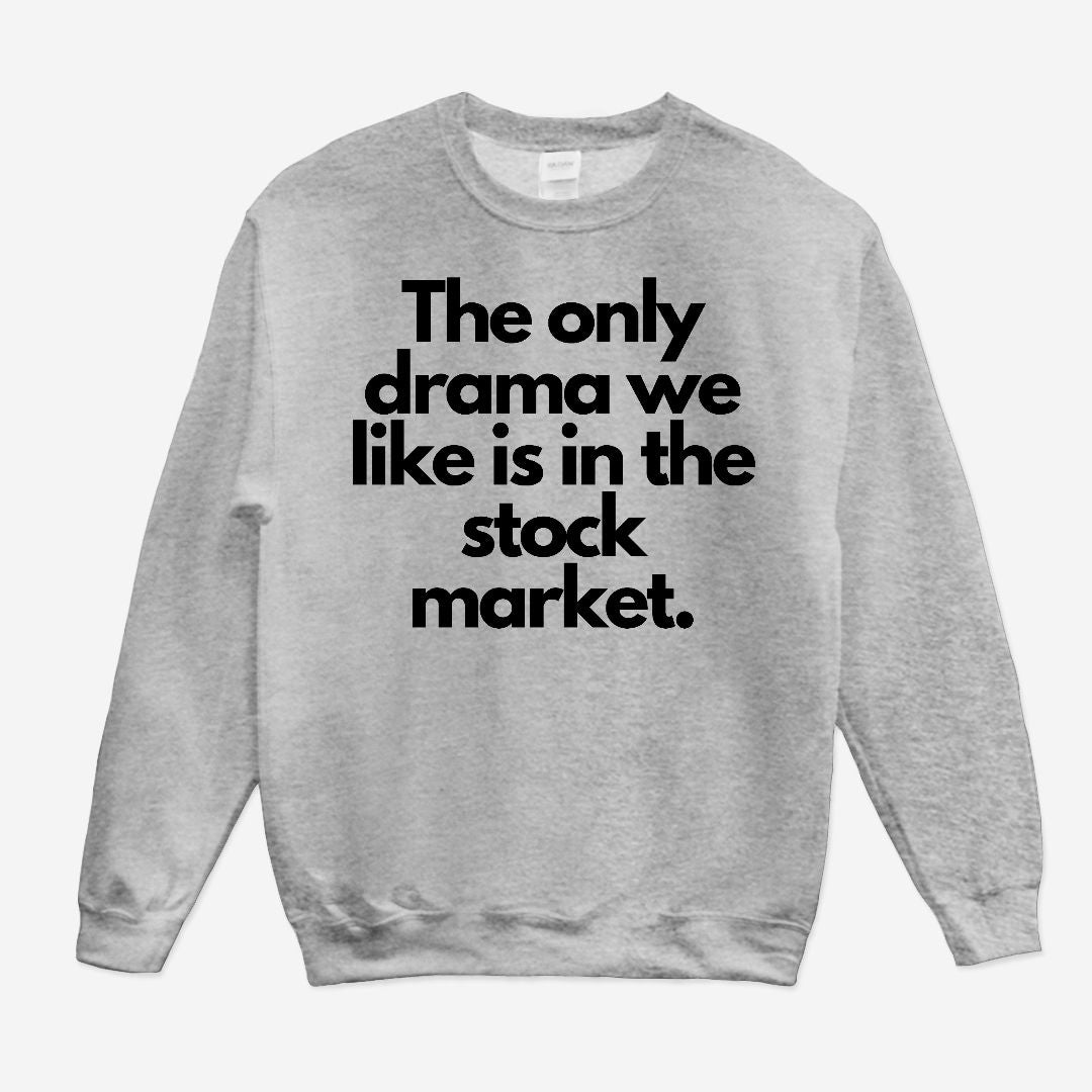 Stock Market Drama Unisex Crew Neck Sweatshirt