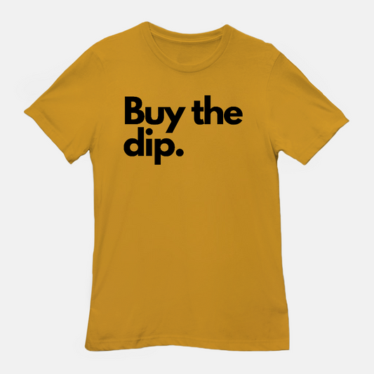 Buy the Dip Unisex Tee